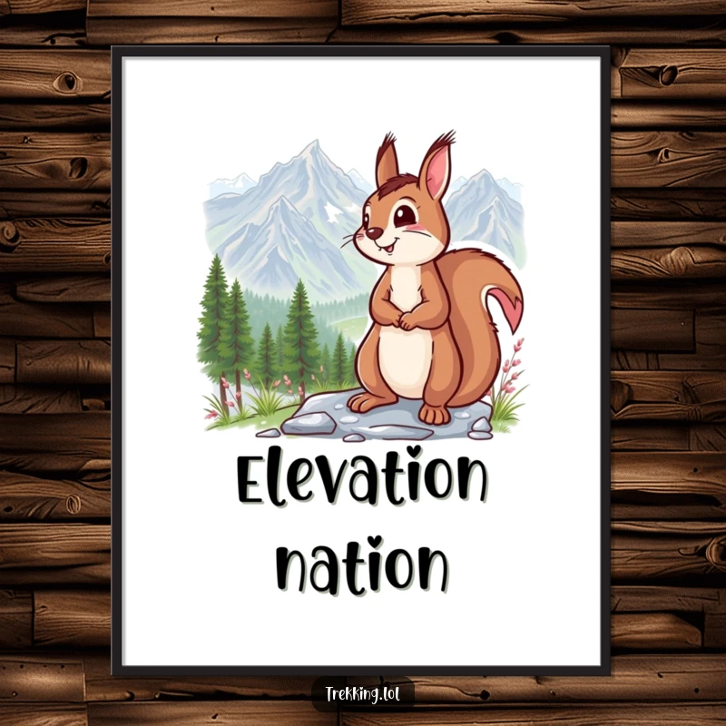 Funny digital art print of a smiling squirrel admiring a breathtaking mountain vista, offering downloadable humor for any space.