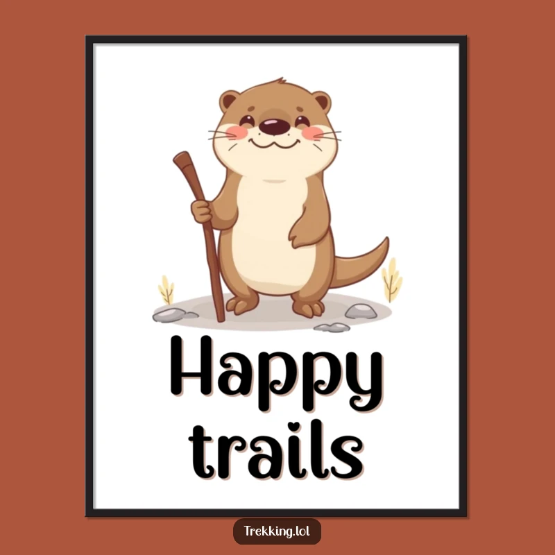 Funny Otter Walking Stick Digital Art: Smiling Navigator Otter, Humorous Nature Wall Decor