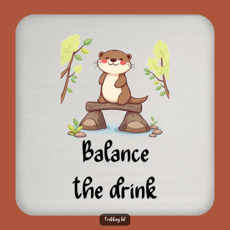 Funny Joyful Otter Balancing Drink Coaster - Protect Surfaces with Calm