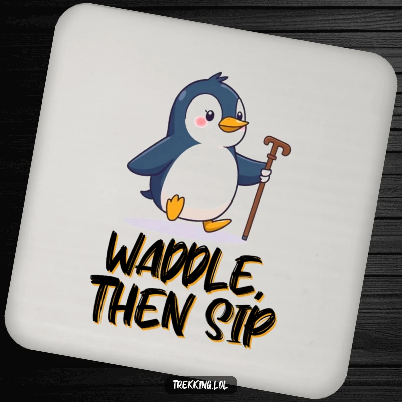 Funny penguin waddling with a walking stick, printed on a protective drink coaster, adds playful humor.