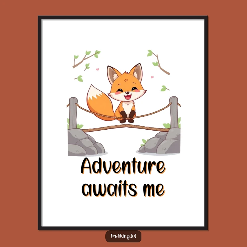 Funny Fox Poster: Happy Crossing Motivational Art
