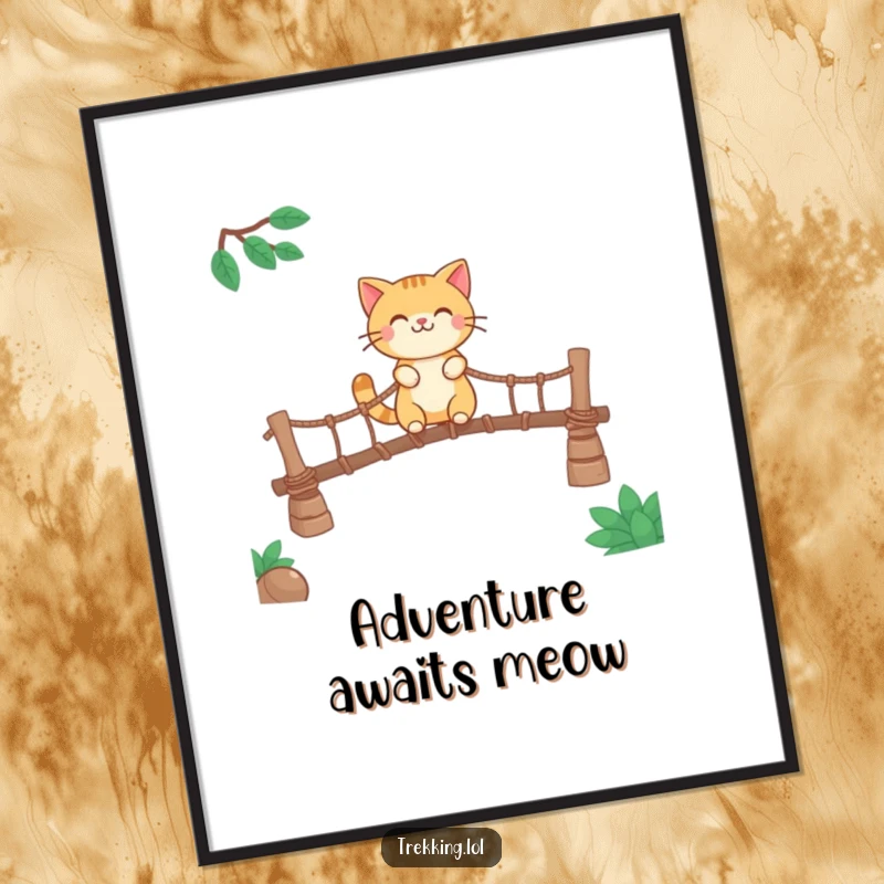 Funny poster art of a smiling cat character crossing a rickety rope bridge, symbolizing bravery and playful adventure.