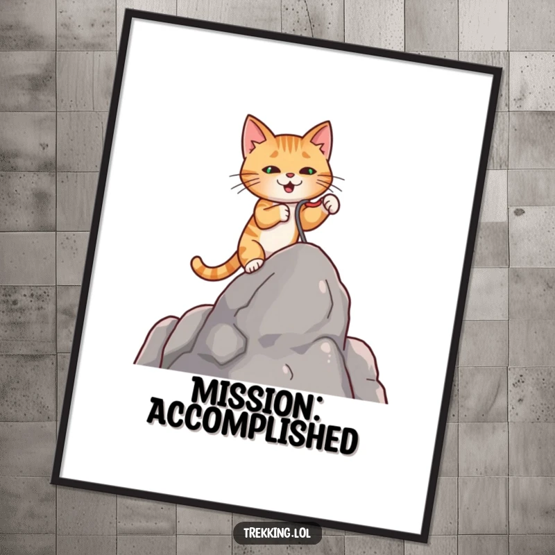 Funny poster art of a brave cat utilizing a tiny grappling hook to scale a rock, embodying courage and ambition.