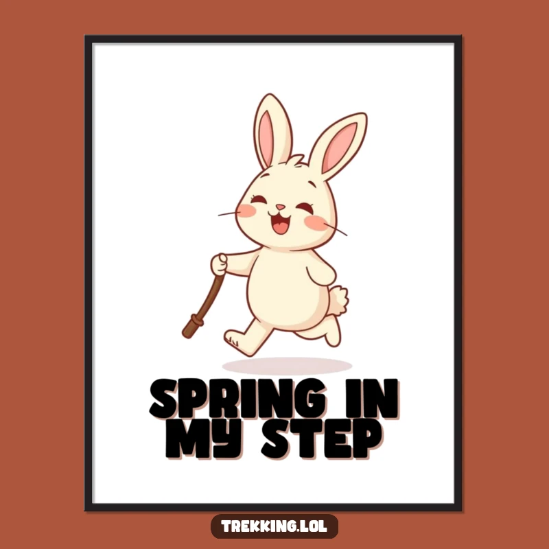 Funny Rabbit Skipping Poster: Cheerful Hopper Art with Walking Stick Funny Gift