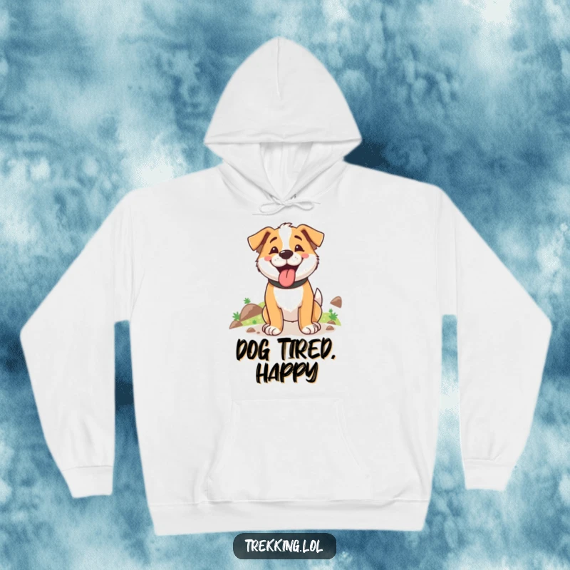 Funny hooded sweatshirt featuring a happy, panting dog after a successful uphill hike, symbolizing achievement and relaxation.