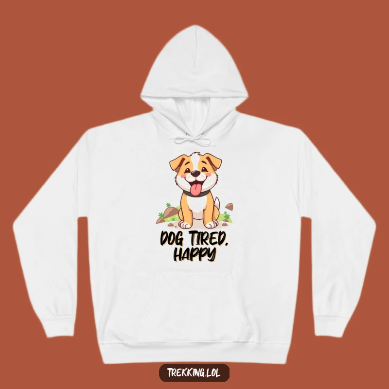 Funny Dog Trekking Hoodie: Cozy Post-Hike Wear, Ultimate Funny Gift for Trail Lovers