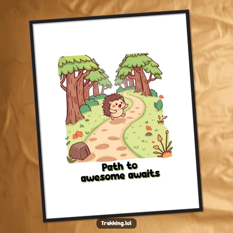 Funny Free Printable Wall Art: An exuberant hedgehog bounces happily along a winding path in a lush, green forest.