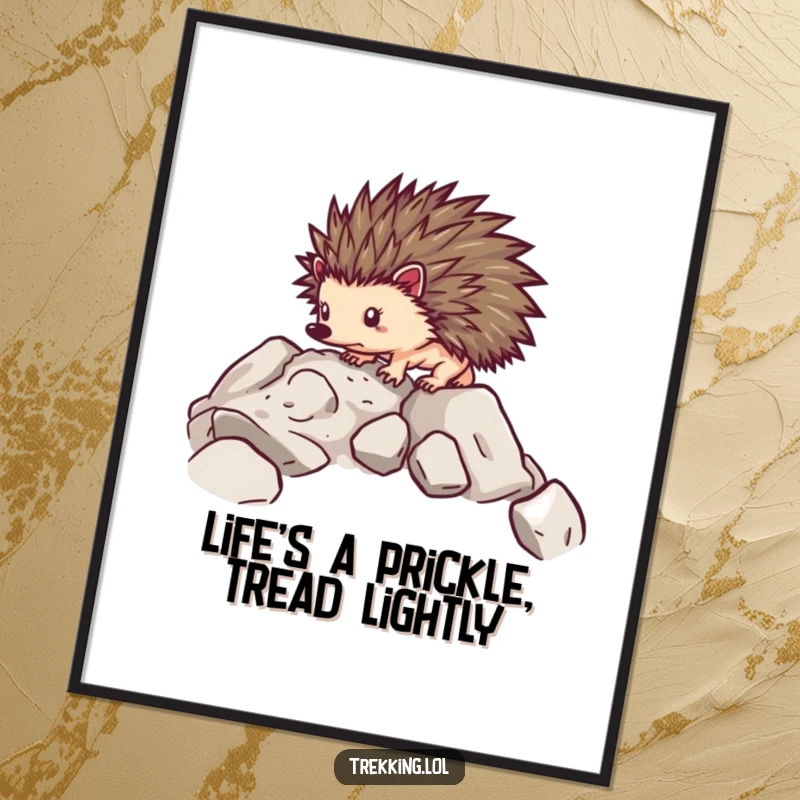 Funny free printable wall art: a determined hedgehog carefully navigates across a path of rocky terrain.