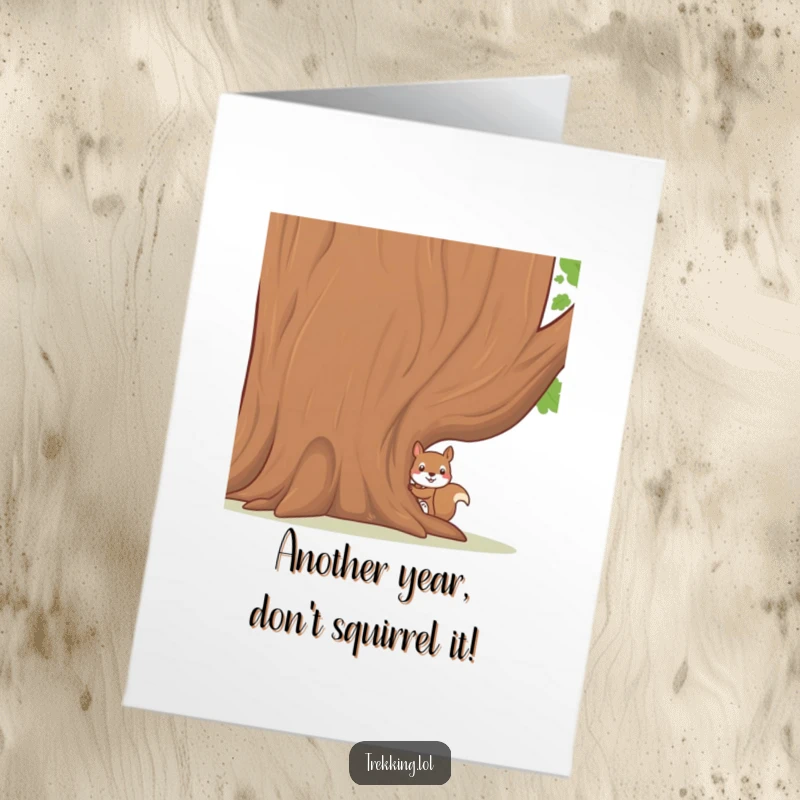 Funny Free Printable Birthday Card: A timid squirrel cautiously peeks from behind a massive, friendly tree, offering birthday wishes.