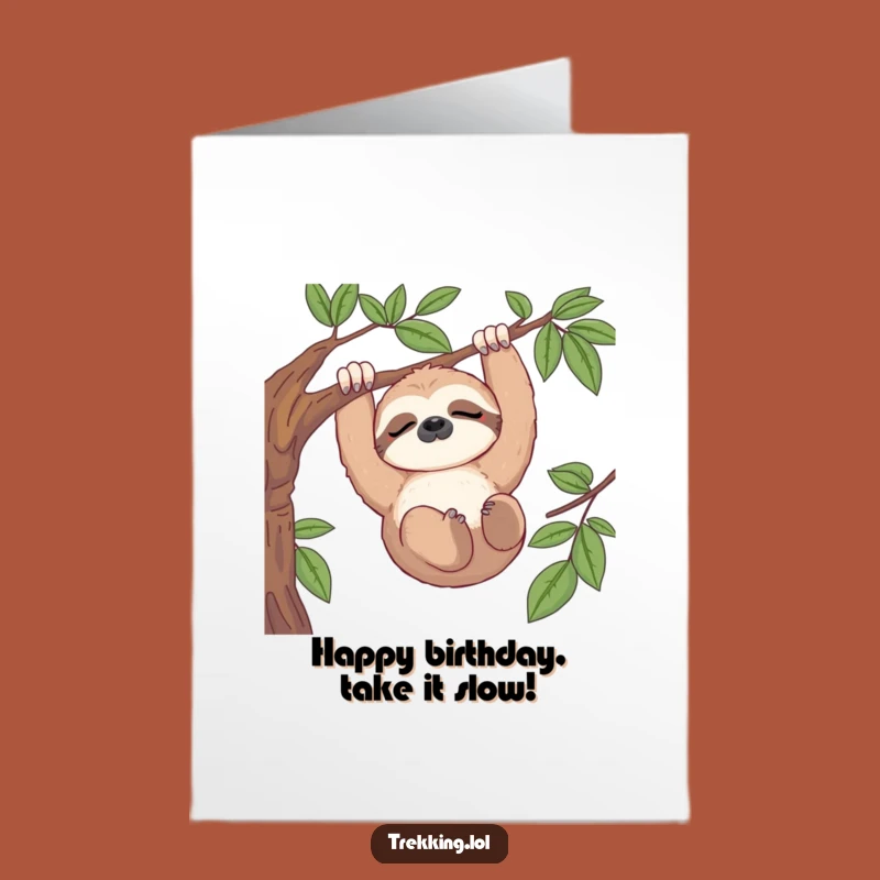 Free Printable Sloth Birthday Card Hilarious Downloadable Slow & Steady Fun