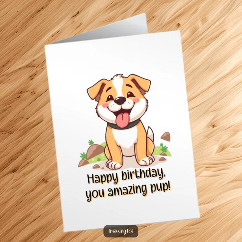 Funny Free Printable Birthday Card: Happy dog catching its breath after climbing a hill, tongue out.