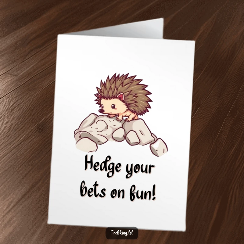 Funny free printable birthday card: a determined hedgehog carefully navigates over challenging rocky terrain.