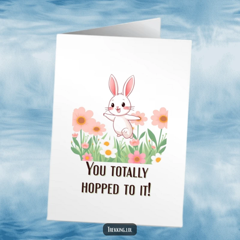 Funny Free Printable Congrats Card: Happy bunny bounding through oversized blooms, spreading celebratory vibes and good cheer.