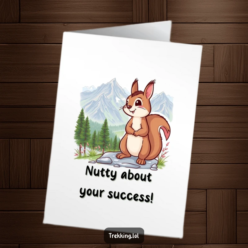 Funny Free Printable Congratulations Card: Squirrel looking amazed at a grand mountain range, celebrating success with nature.