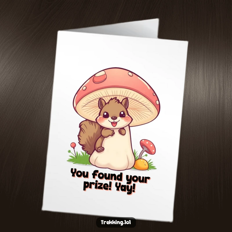 Funny Free Printable Congratulations Card: Fluffy Squirrel Peeking Excitingly Behind Mushroom, Celebrating Discovery!
