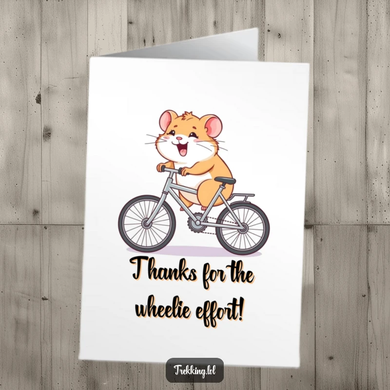 Funny Free Printable Thank You Card with a giggling hamster pedaling a small bicycle with all its might uphill.