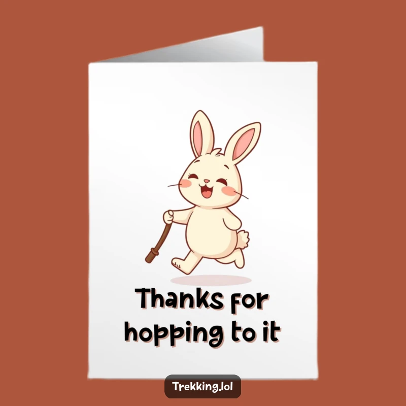 Free Printable Rabbit Thank You Card: Spring in Their Step Downloadable Greeting!