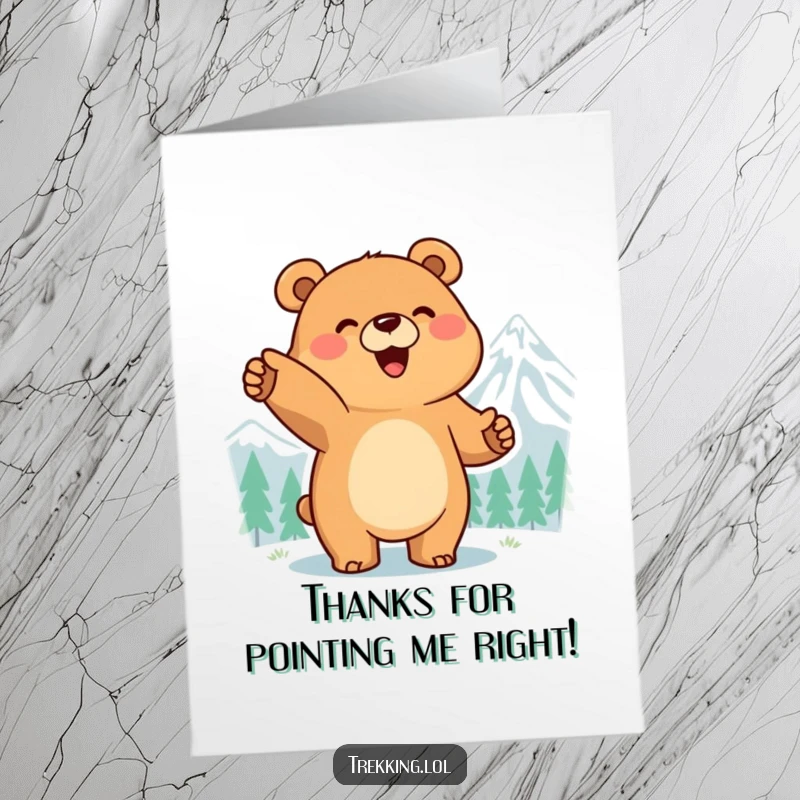 Funny Free Printable Thank You Card: Smiling bear pointing at a mountain peak, conveying deep appreciation. A downloadable thank you.