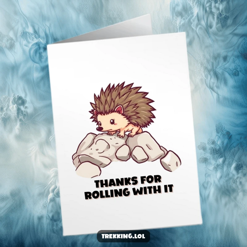 Funny free printable thank you card: a determined hedgehog carefully treads over rocky terrain, showing appreciation.