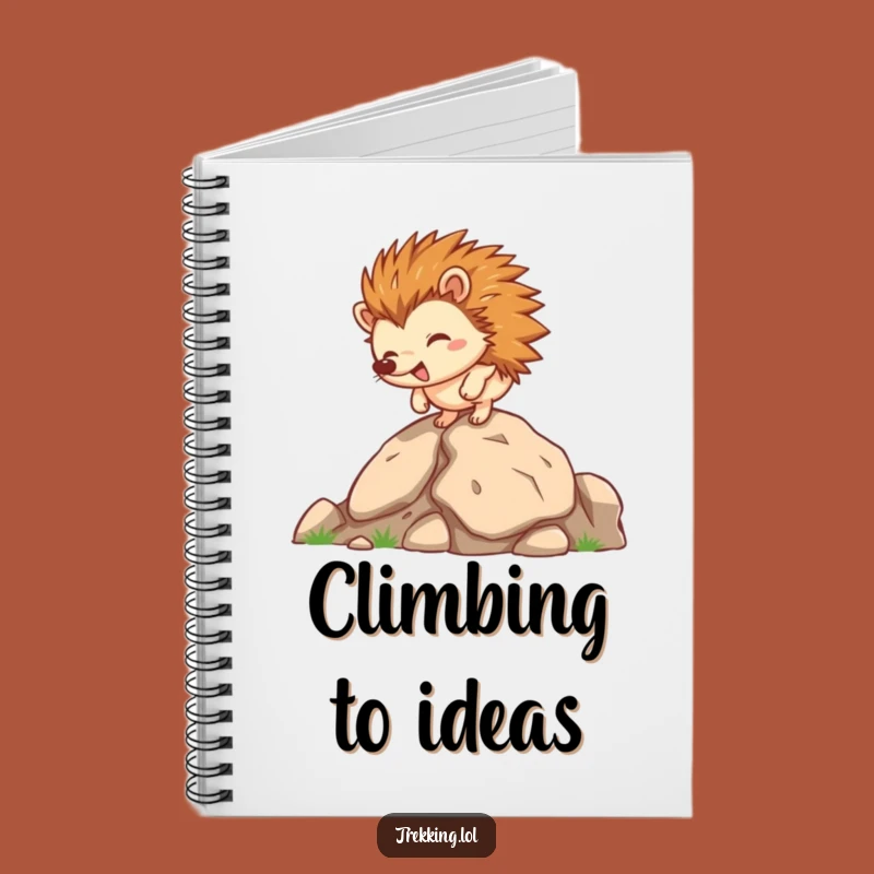 Funny Hedgehog Rocky Climb Notebook: Jot Down Your Goals with Determination