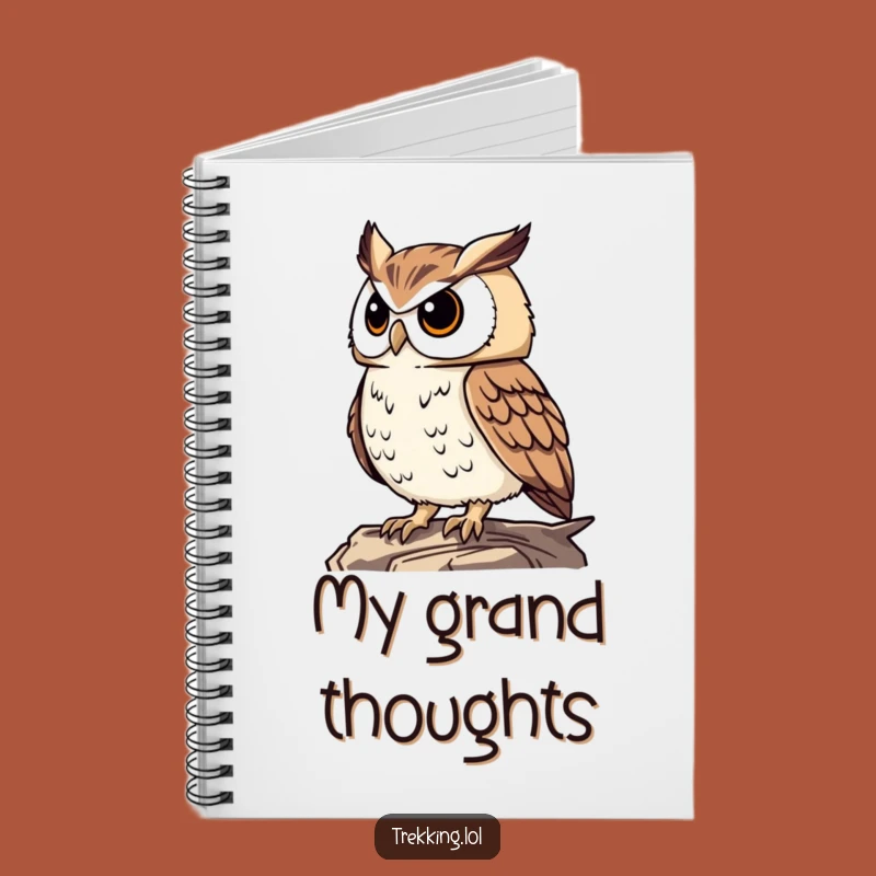 Funny Proud Owl Notebook: Jot Down Your Wise Thoughts & Observations